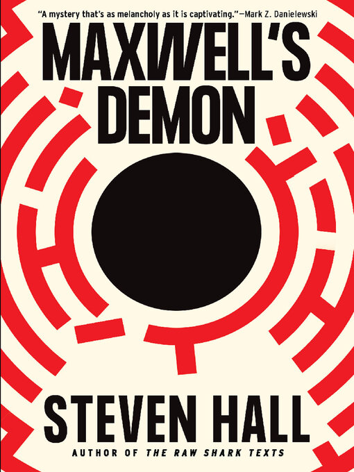 Title details for Maxwell's Demon by Steven Hall - Available